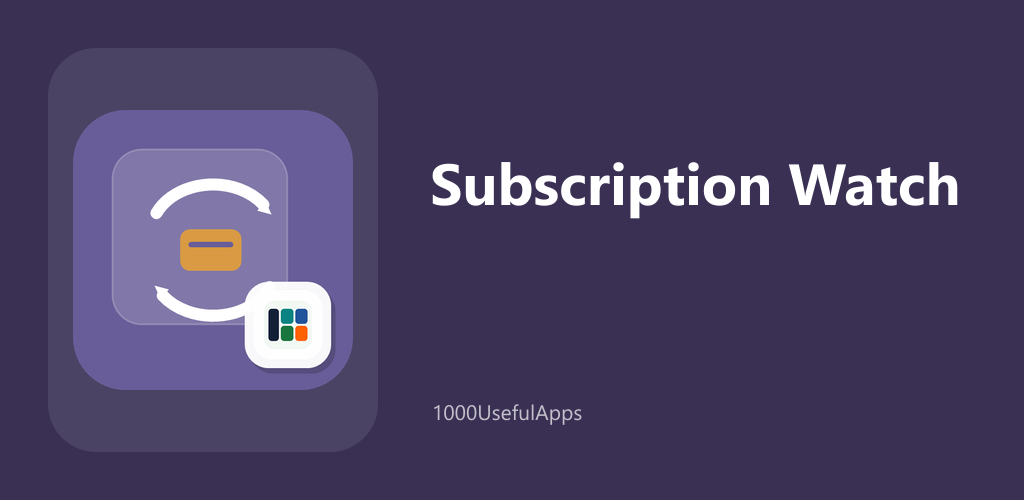 Subscription Watch